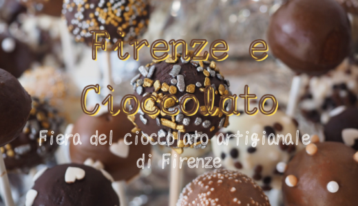 フィレンツェのチョコレート祭り、今年も来るよ！2023。